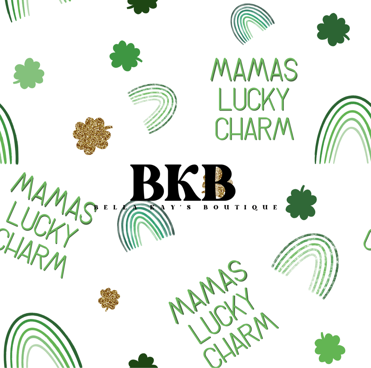 Mamas lucky charm 2