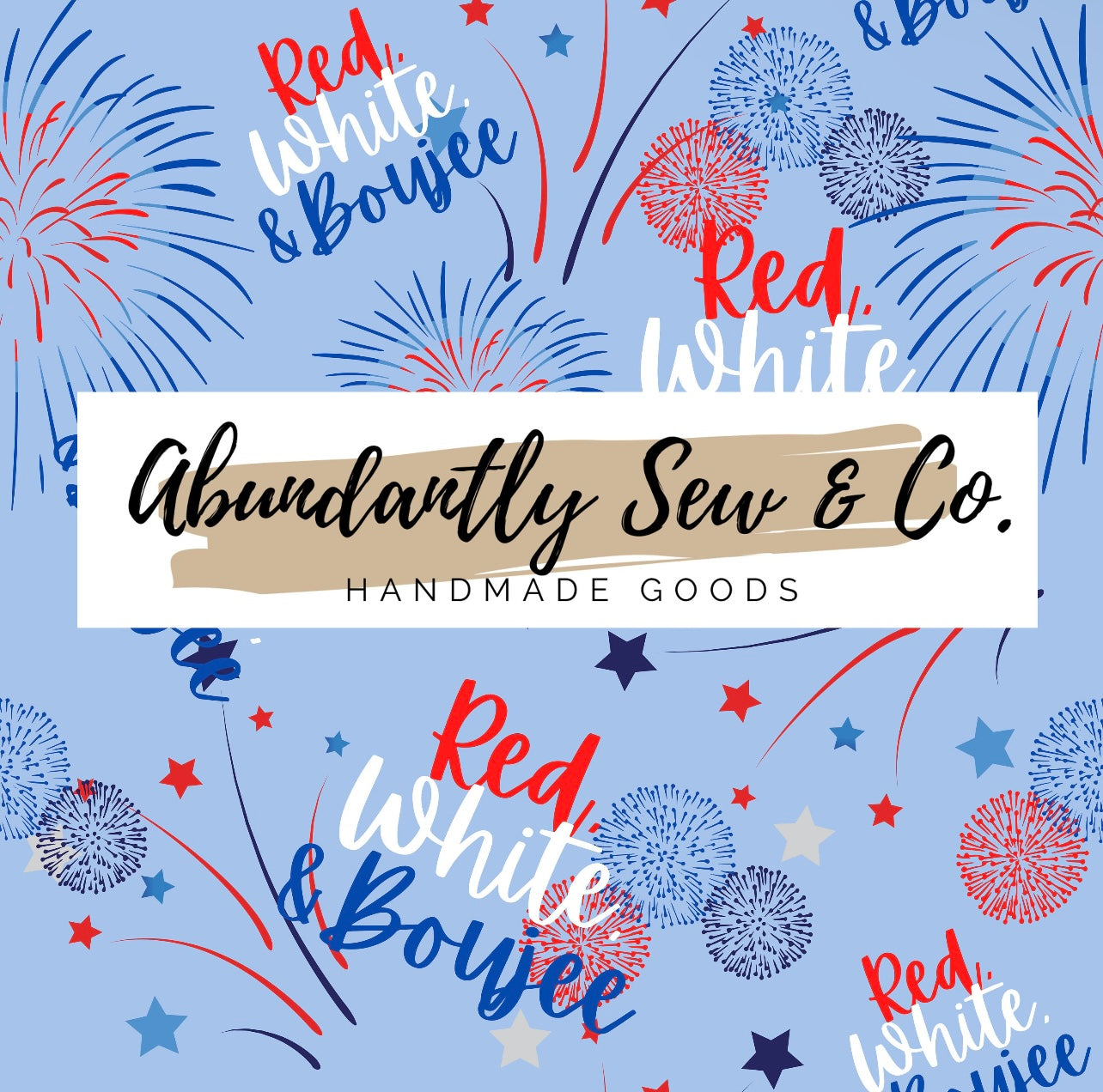 Red White and Boujee fireworks