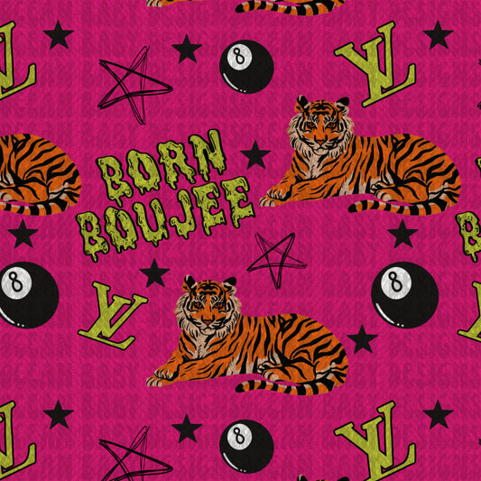 Tiger born boujee